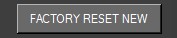 Factory Reset New